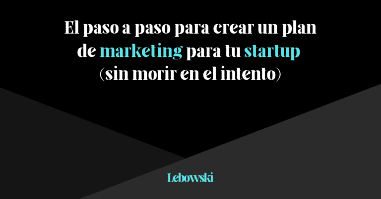 How to create a marketing plan for startups