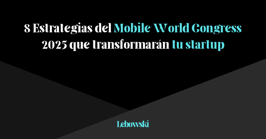Estrategias MWC